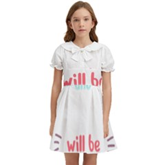 Writer Gift T- Shirt Just Write And Everything Will Be Alright T- Shirt Kids  Bow Tie Puff Sleeve Dress by maxcute