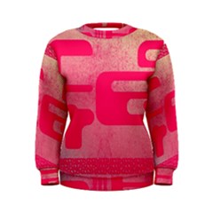 Pink Background Grunge Texture Women s Sweatshirt