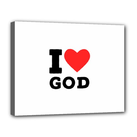 I love god Canvas 14  x 11  (Stretched)