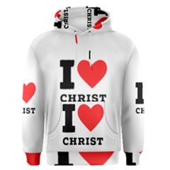 I Love Christ Men s Core Hoodie by ilovewhateva