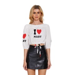 I Love Mary Mid Sleeve Drawstring Hem Top