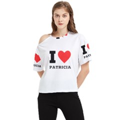 I Love Patricia One Shoulder Cut Out Tee
