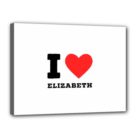 I love Elizabeth  Canvas 16  x 12  (Stretched)