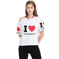 I love Elizabeth  One Shoulder Cut Out Tee