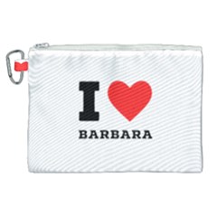 I Love Barbara Canvas Cosmetic Bag (xl) by ilovewhateva