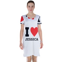 I Love Jessica Short Sleeve Nightdress by ilovewhateva