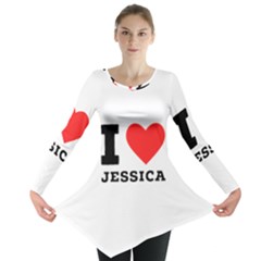I Love Jessica Long Sleeve Tunic 