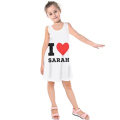 I Love Sarah Kids  Sleeveless Dress by ilovewhateva