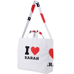I Love Sarah Square Shoulder Tote Bag