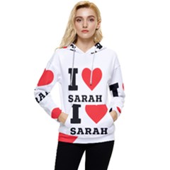 I Love Sarah Women s Lightweight Drawstring Hoodie by ilovewhateva