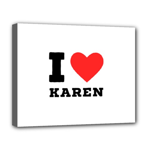 I Love Karen Deluxe Canvas 20  X 16  (stretched) by ilovewhateva