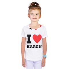 I love karen Kids  One Piece Tee