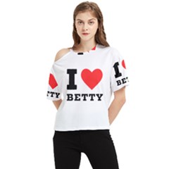 I Love Betty One Shoulder Cut Out Tee