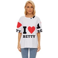 I Love Betty Oversized Basic Tee