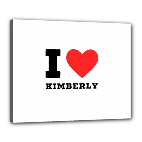 I love kimberly Canvas 20  x 16  (Stretched)