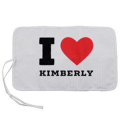 I Love Kimberly Pen Storage Case (m) by ilovewhateva