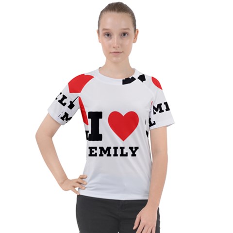 I Love Emily Women s Sport Raglan Tee by ilovewhateva