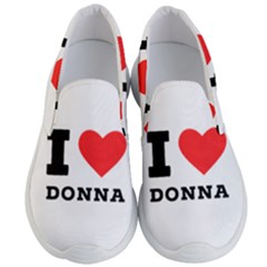 I Love Donna Men s Lightweight Slip Ons