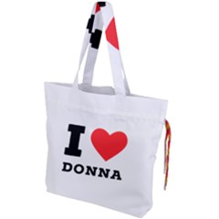 I Love Donna Drawstring Tote Bag