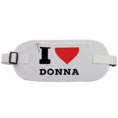 I Love Donna Rounded Waist Pouch by ilovewhateva