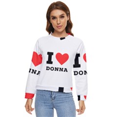 I Love Donna Women s Long Sleeve Raglan Tee