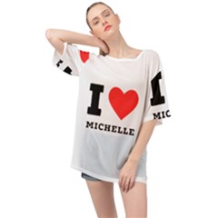 I Love Michelle Oversized Chiffon Top by ilovewhateva