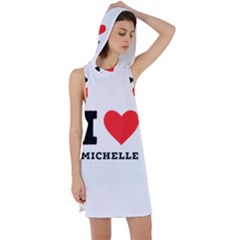 I Love Michelle Racer Back Hoodie Dress by ilovewhateva
