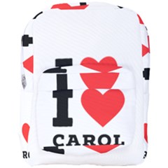 I Love Carol Full Print Backpack by ilovewhateva