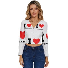 I Love Stephanie Long Sleeve V-neck Top by ilovewhateva