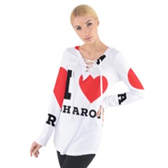 I Love Sharon Tie Up Tee by ilovewhateva