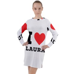 I Love Laura Long Sleeve Hoodie Dress by ilovewhateva