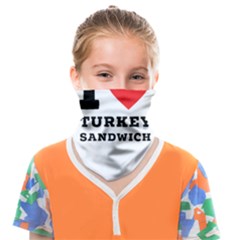 I Love Turkey Sandwich Face Covering Bandana (kids) by ilovewhateva