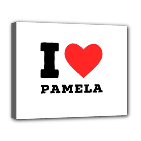 I Love Pamela Deluxe Canvas 20  X 16  (stretched) by ilovewhateva