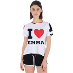 I Love Emma Open Back Sport Tee by ilovewhateva