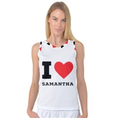 I Love Samantha Women s Basketball Tank Top by ilovewhateva