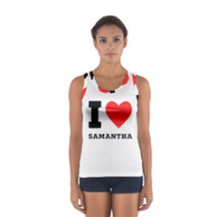 I Love Samantha Sport Tank Top  by ilovewhateva
