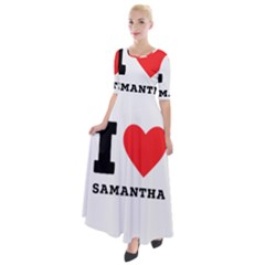 I Love Samantha Half Sleeves Maxi Dress by ilovewhateva