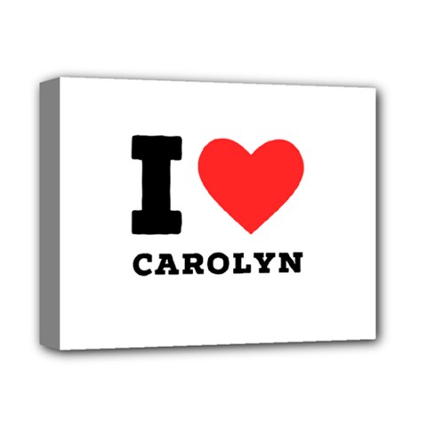 I Love Carolyn Deluxe Canvas 14  X 11  (stretched) by ilovewhateva
