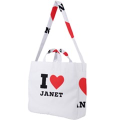 I Love Janet Square Shoulder Tote Bag by ilovewhateva