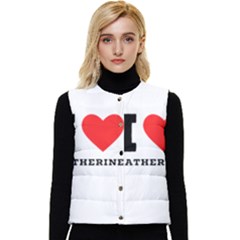 I Love Katherine Women s Short Button Up Puffer Vest