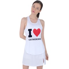 I Love Catherine Racer Back Mesh Tank Top by ilovewhateva