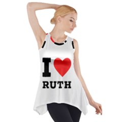 I Love Ruth Side Drop Tank Tunic by ilovewhateva