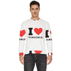 I Love Virginia Men s Fleece Sweatshirt by ilovewhateva