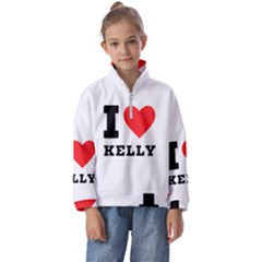 I Love Kelly  Kids  Half Zip Hoodie
