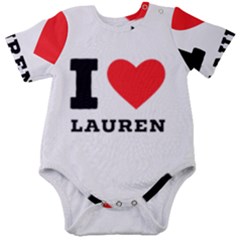 I Love Lauren Baby Short Sleeve Bodysuit by ilovewhateva
