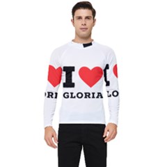 I Love Gloria  Men s Long Sleeve Rash Guard by ilovewhateva