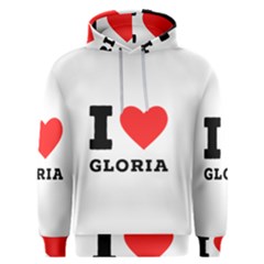 I Love Gloria  Men s Overhead Hoodie by ilovewhateva