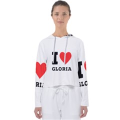 I Love Gloria  Women s Slouchy Sweat by ilovewhateva