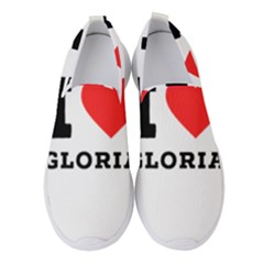 I Love Gloria  Women s Slip On Sneakers