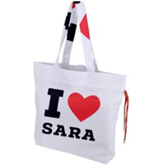 I Love Sara Drawstring Tote Bag by ilovewhateva